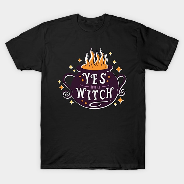 Yes Im A Witch Witch Halloween Cauldron T-Shirt by wbdesignz